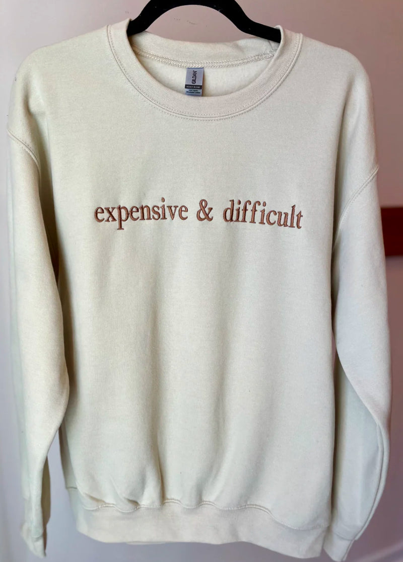 Expensive and Difficult Embroidered Crewneck Sweatshirt